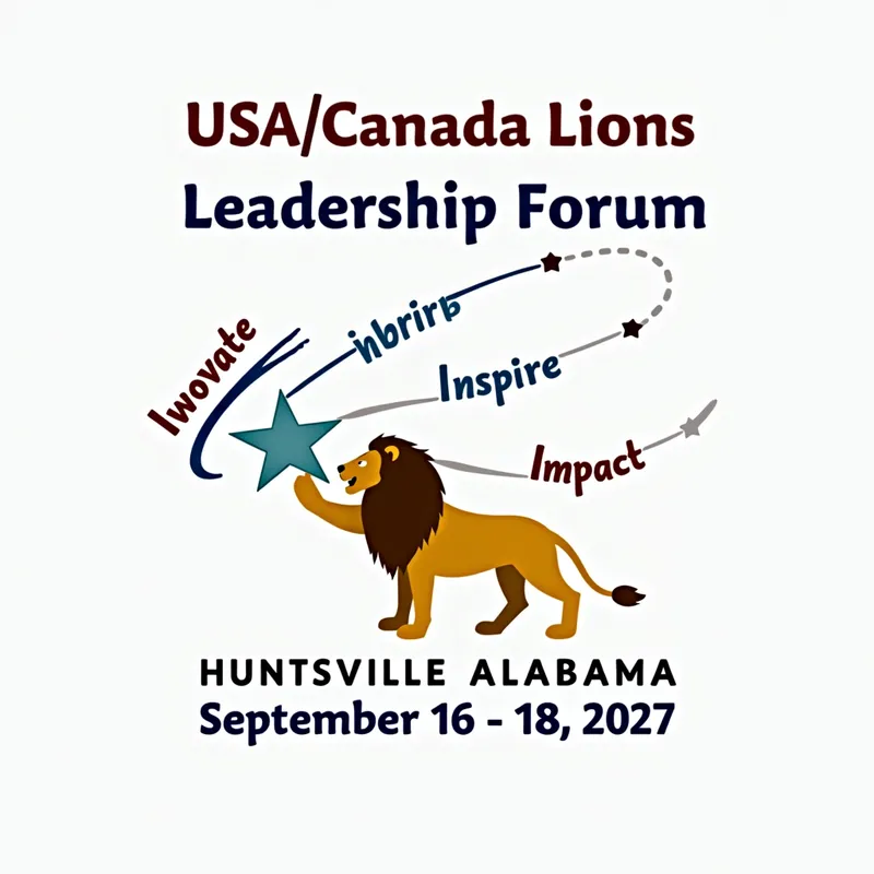 Stellar Lion Leadership Forum - Create a logo for the USA/Canada Lions Leadership Forum with a lion attempting to touch three comet-like stars named Innovate, Inspire, and Impact. Ensure 'Huntsville, Alabama September 16 - 18, 2027' is located at the bottom. - AI image generated with Text